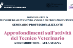 Seminario professionalizzante “Approfondimenti sull’attività del tecnico veterinario” 